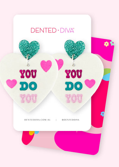You Do You- Dangle - Dented Diva